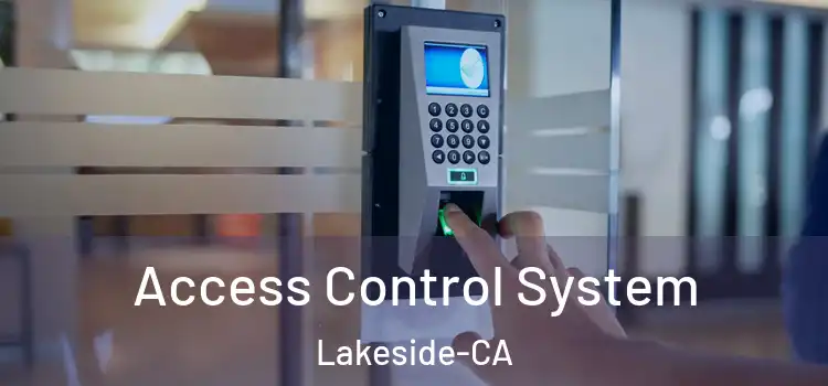  Access Control System Lakeside-CA