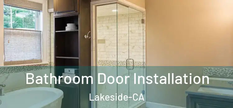  Bathroom Door Installation Lakeside-CA