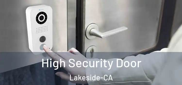  High Security Door Lakeside-CA